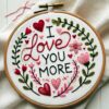 i love you more hand embroidery pattern, i pattern, hand embroidery, hand embroidery pdf