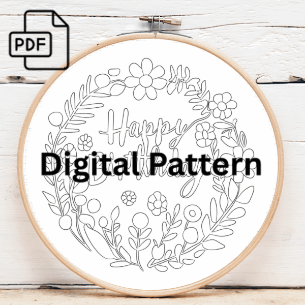 happy birthday with flowers hand embroidery pattern, happy pattern, hand embroidery, hand embroidery pdf