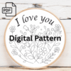i love you flowers hand embroidery pattern, i pattern, hand embroidery, hand embroidery pdf